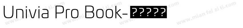 Univia Pro Book字体转换